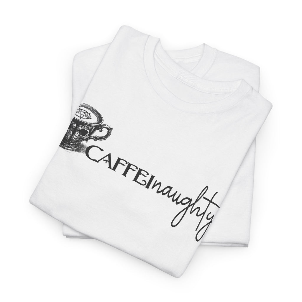 CaffeNaughty Unisex Heavy Cotton Tee